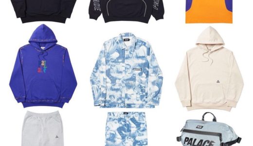 【PALACE】2019年春コレクション WEEK6が3月30日（土）に発売予定 全商品一覧