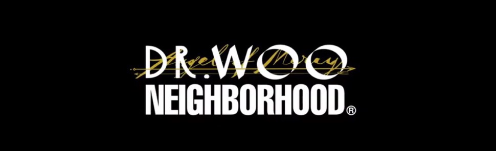 NEIGHBORHOOD × Dr.Woo コラボコレクション第3弾が国内6月18日に発売