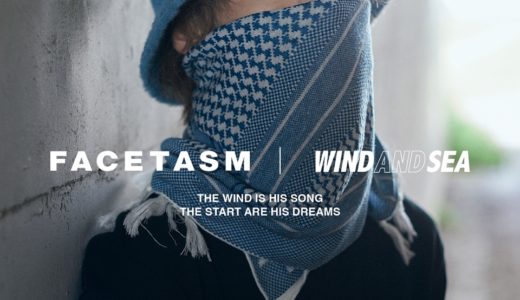 FACETASM × WIND AND SEA コラボコレクション第2弾が国内10月22日に発売