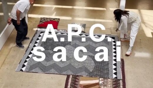 sacai × A.P.C. QUILTS ROUND 23 が国内5月12日より発売