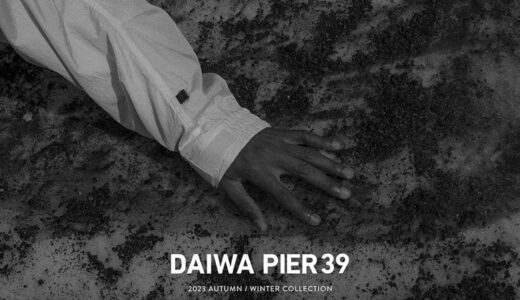 DAIWA PIER39 × ENNOY & スタイリスト私物 の抽選販売が国内4月22日 