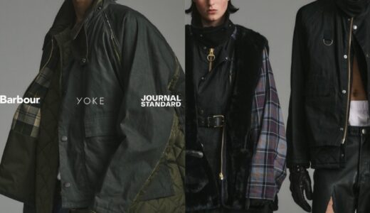 Barbour × YOKE × JOURNAL STANDARD トリプルコラボアイテム第3弾が国内11月23日より発売