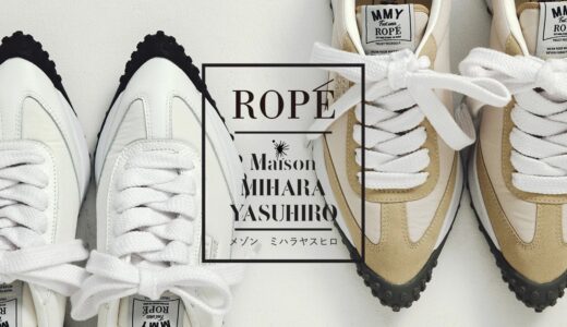 ROPE x Maison MIHARA YASUHIRO 限定コラボスニーカーの国内先行予約が開始