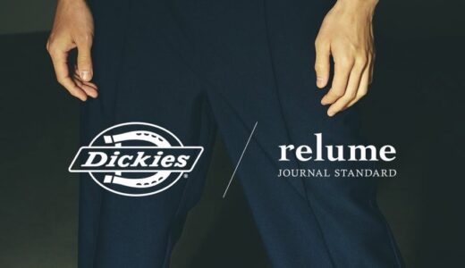 Dickies x JOURNAL STANDARD relume 26SS 別注 ORIGINAL CREASE TROUSERS が国内発売開始［26030465001010 / 26030465001210］