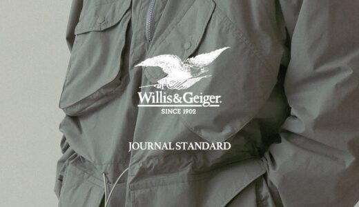 Willis&Geiger Direction by JOURNAL STANDARD が国内発売開始 ［26011610008810 / 26030610008810 / 26050610004410 / 26031610002110］