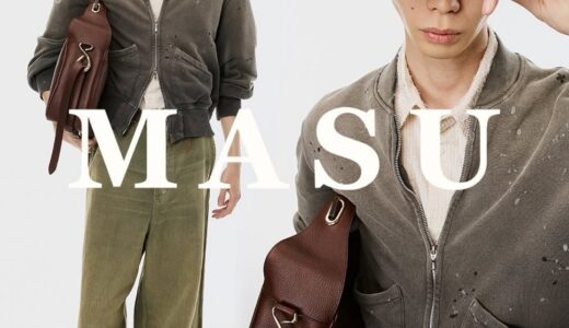 MASU 26SS Collection 3rd Deliveryが国内発売開始