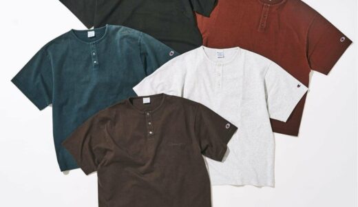 Champion x 417 EDIFICE 26SS 別注『ブリーチウォッシュ ヘンリーネックTシャツ』の国内先行予約が開始 ［26071313000120］
