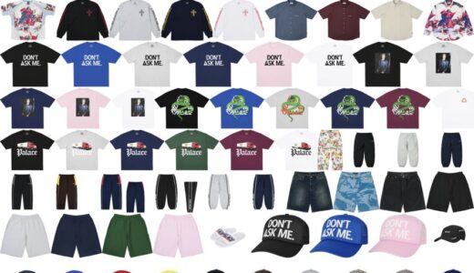 PALACE SKATEBOARDS “SUMMER 26” Week1 が国内5月9日より発売