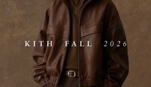 Kith Fall 2026 Collection が国内8月28日より発売。NEEDLESやNFLとのコラボアイテムも